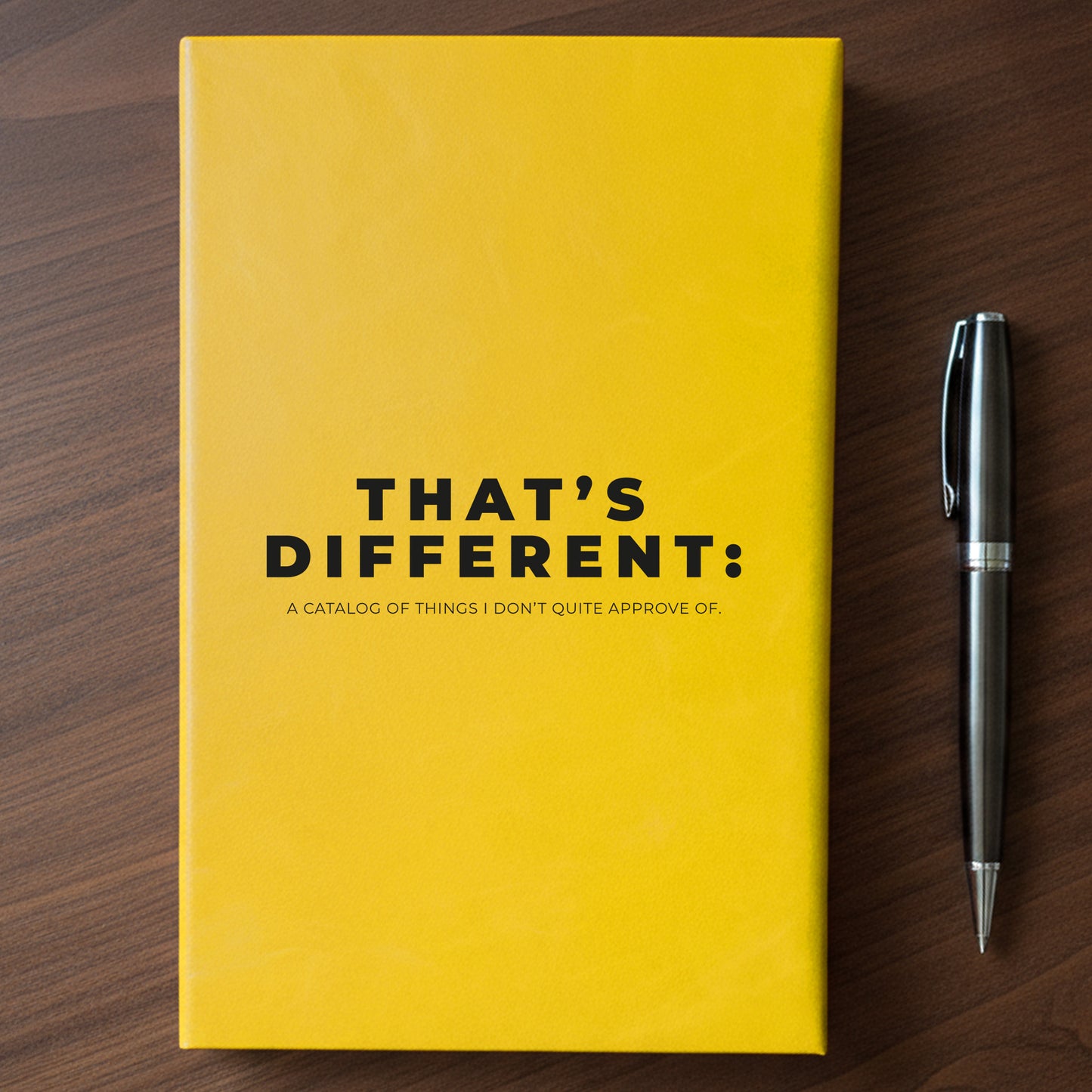 "That's Different" - Minnesota Nice-ish Laser Engraved Journal