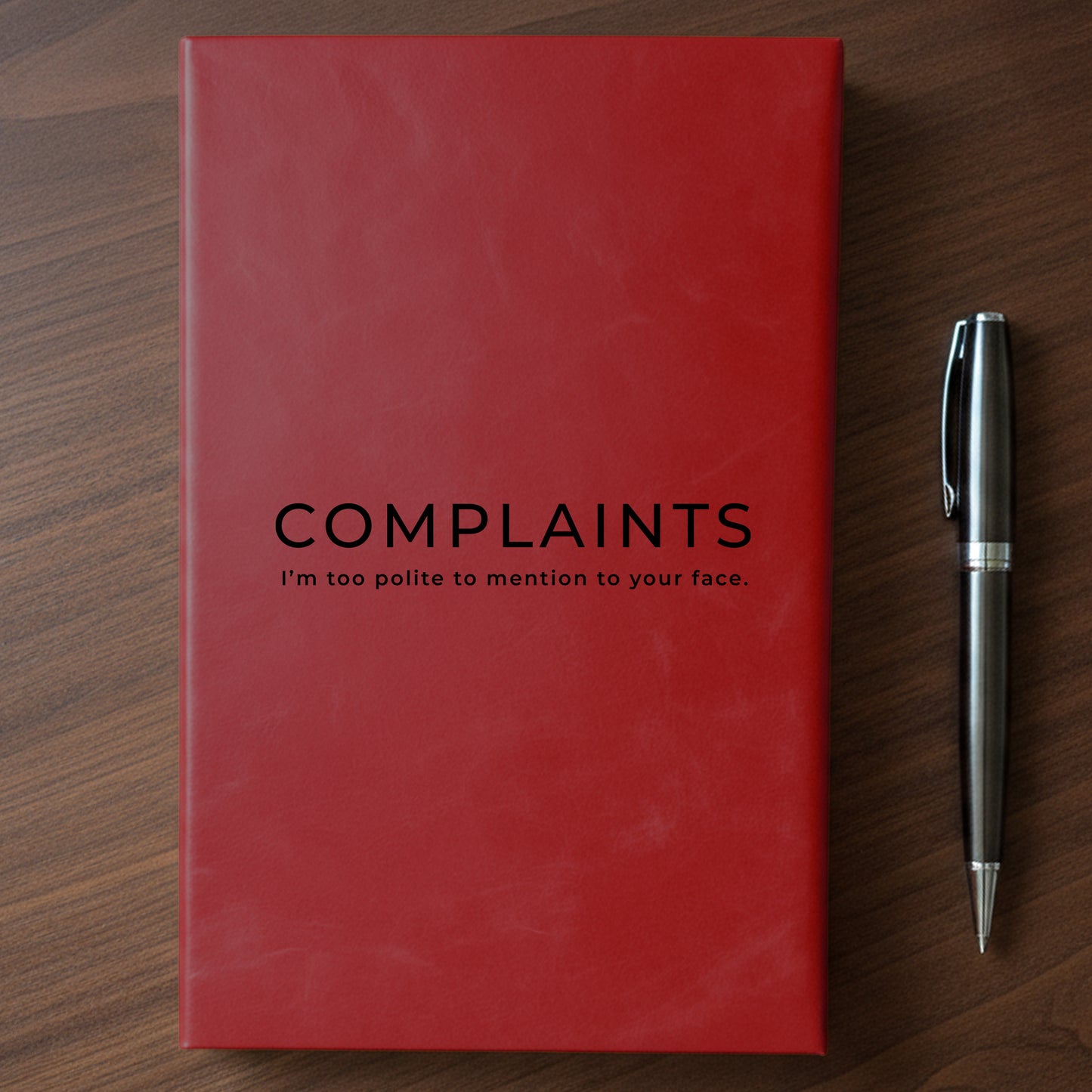 "Complaints" - Minnesota Nice-ish Laser Engraved Journal