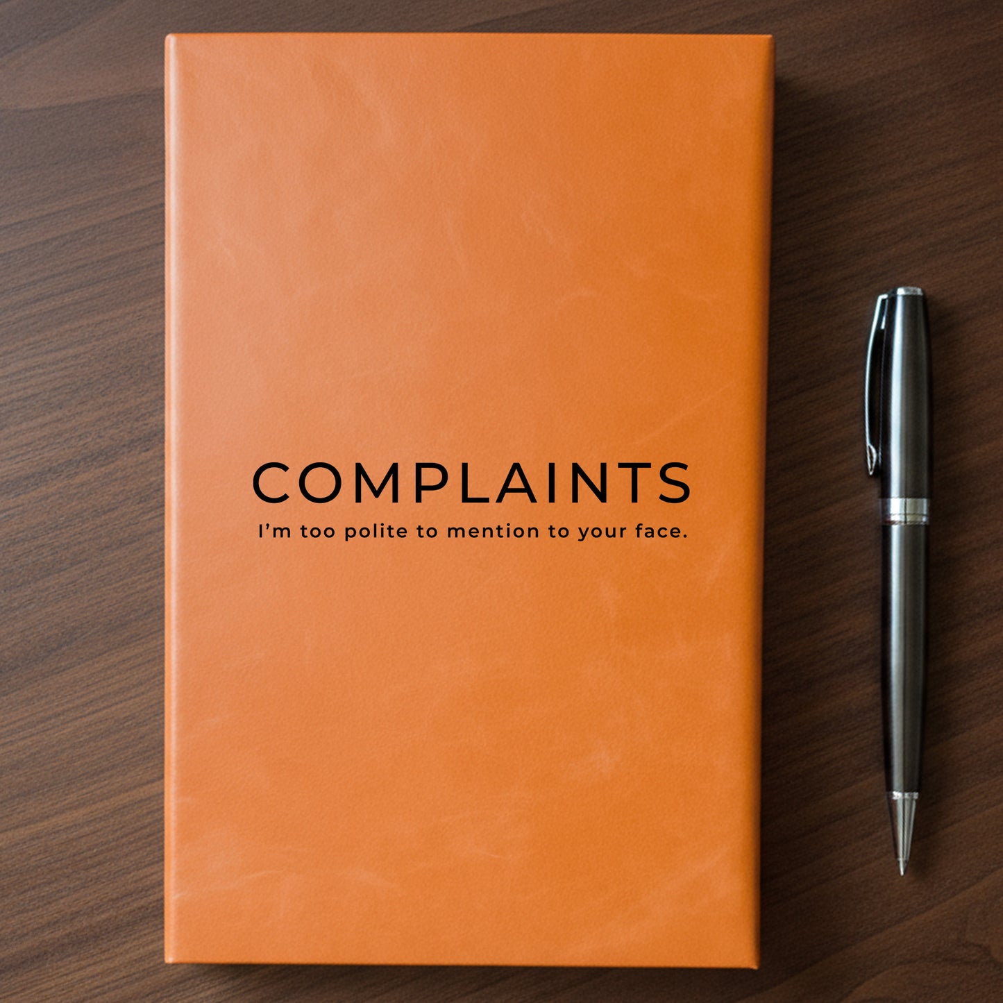 "Complaints" - Minnesota Nice-ish Laser Engraved Journal