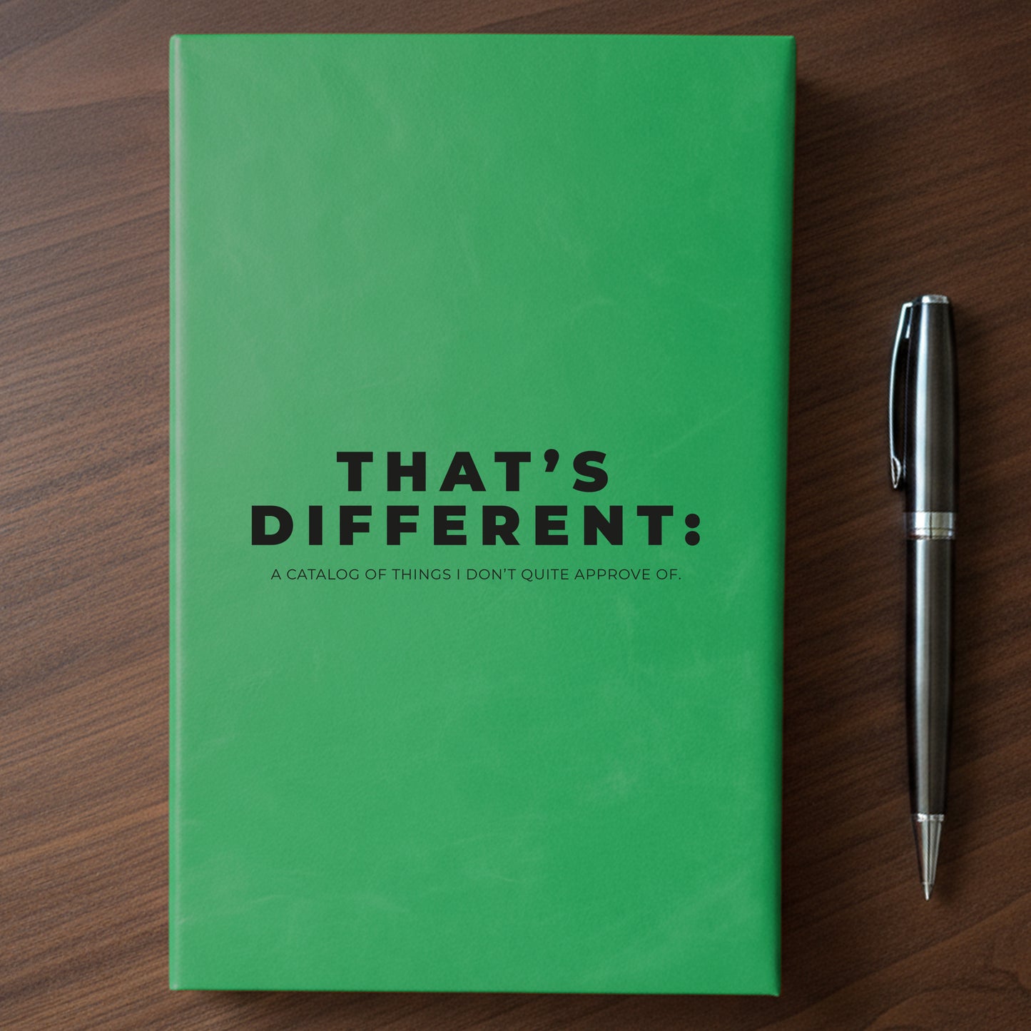 "That's Different" - Minnesota Nice-ish Laser Engraved Journal