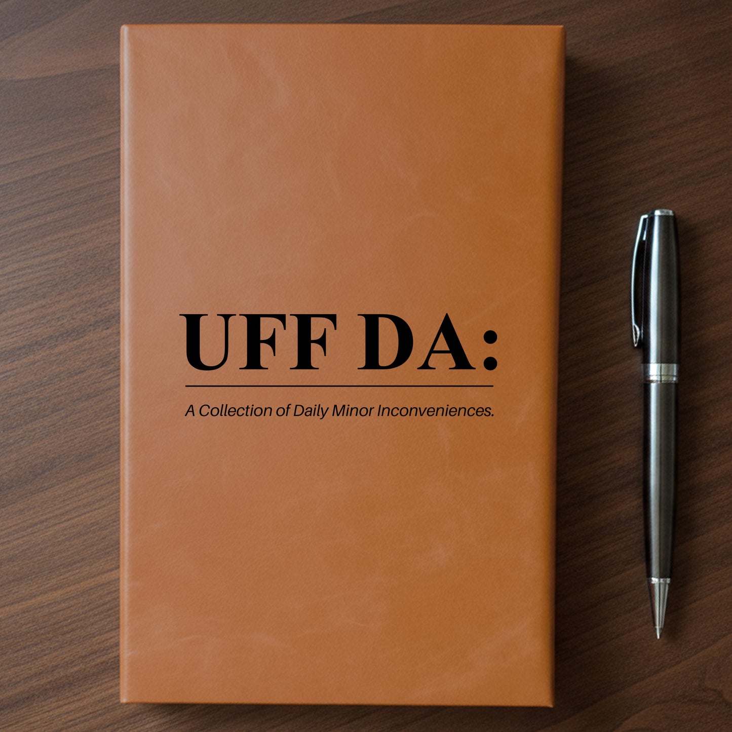 "UFF DA" - Minnesota Nice-ish Laser Engraved Journal