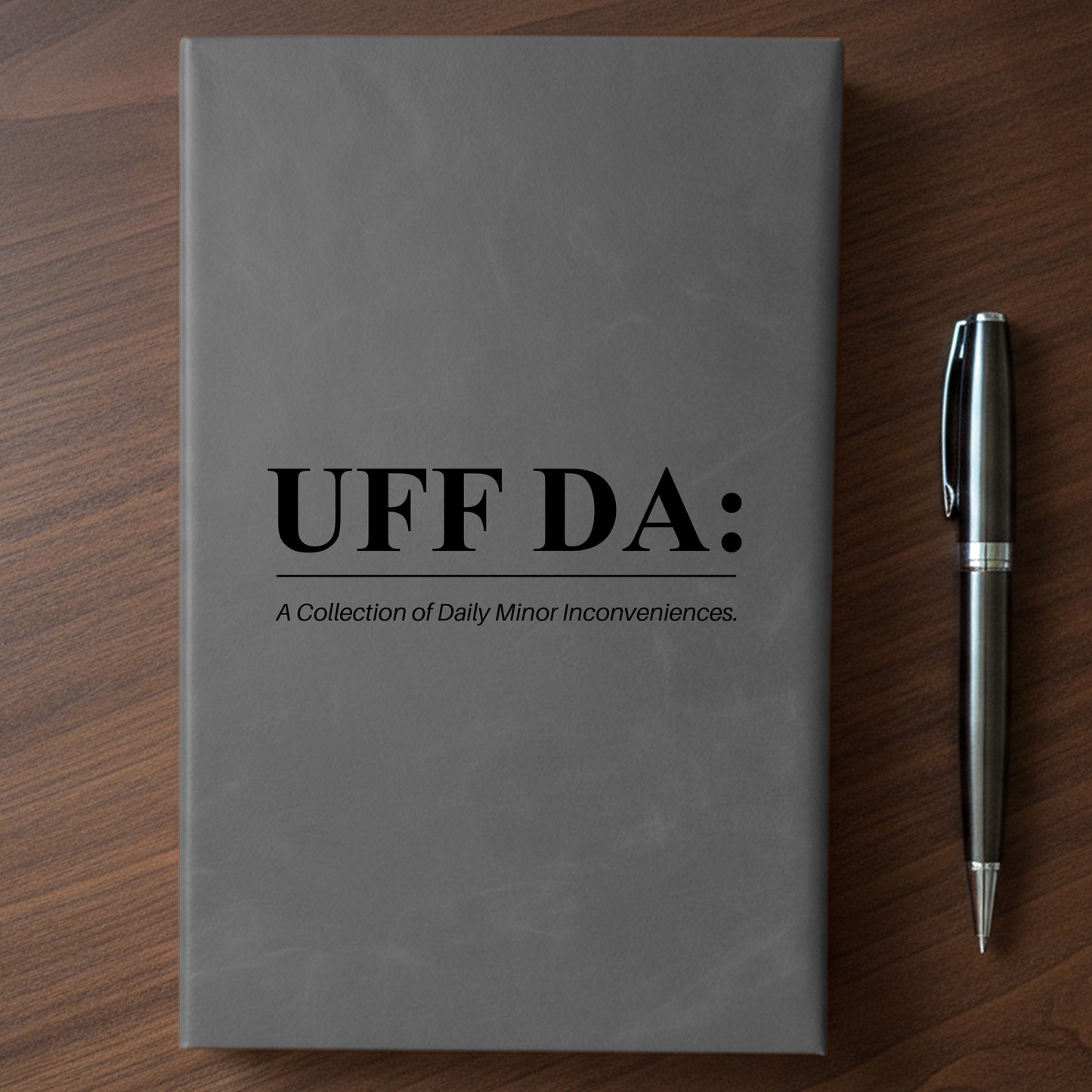 "UFF DA" - Minnesota Nice-ish Laser Engraved Journal
