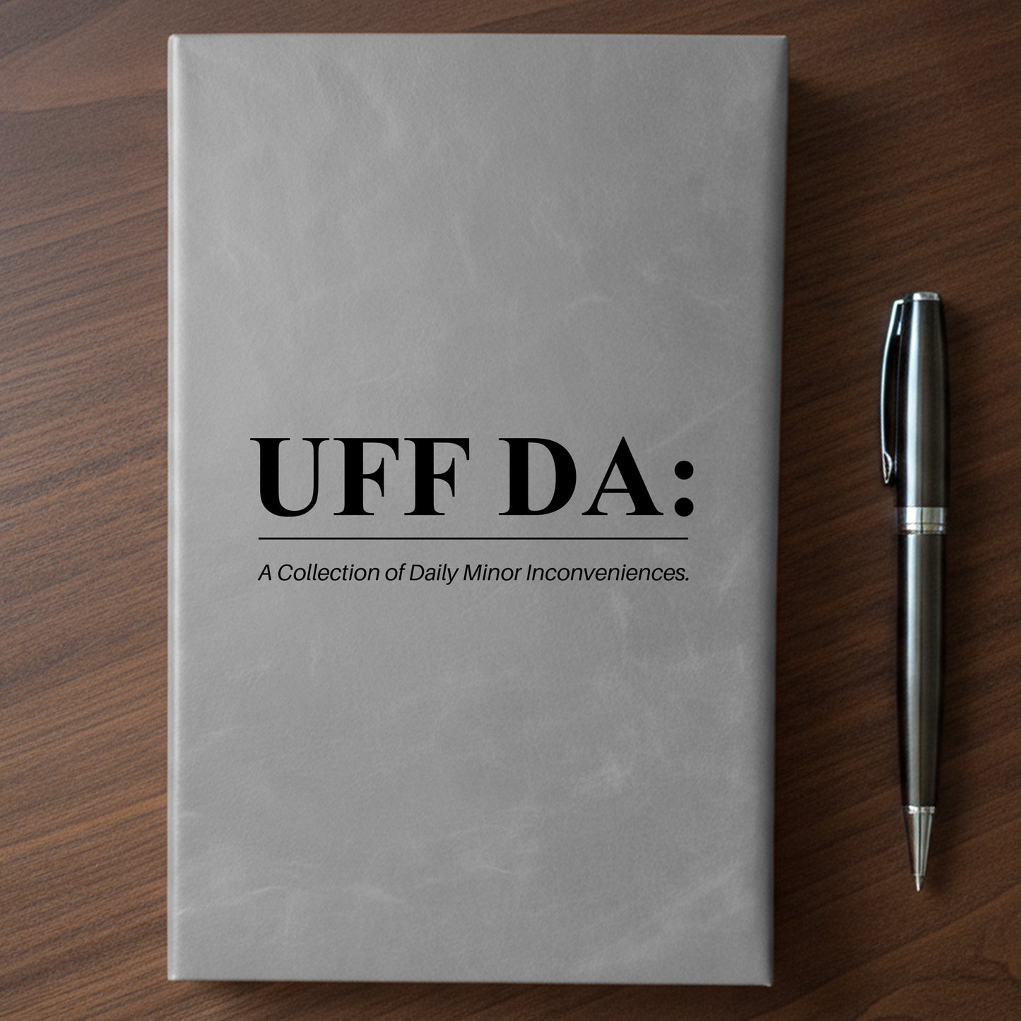 "UFF DA" - Minnesota Nice-ish Laser Engraved Journal