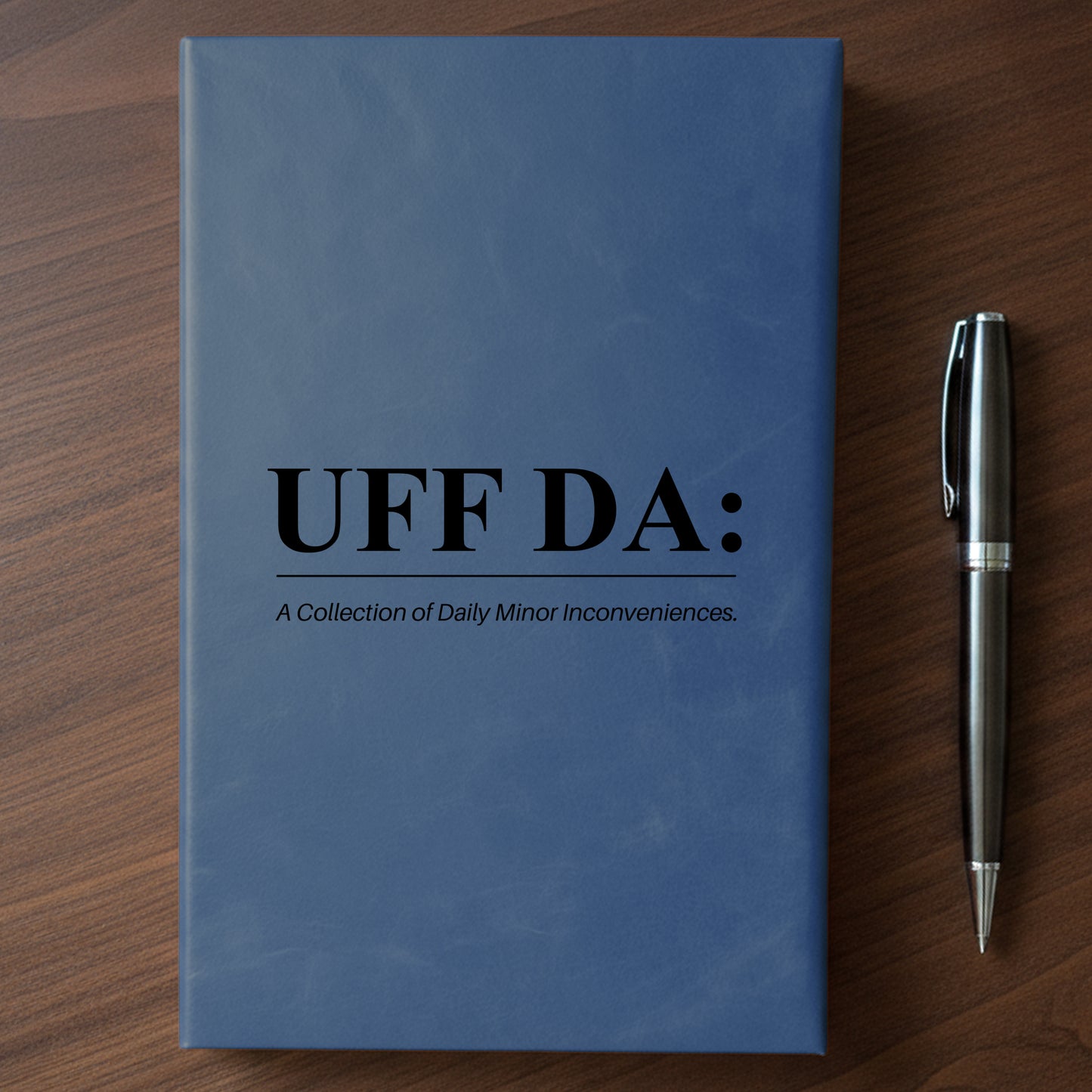 "UFF DA" - Minnesota Nice-ish Laser Engraved Journal