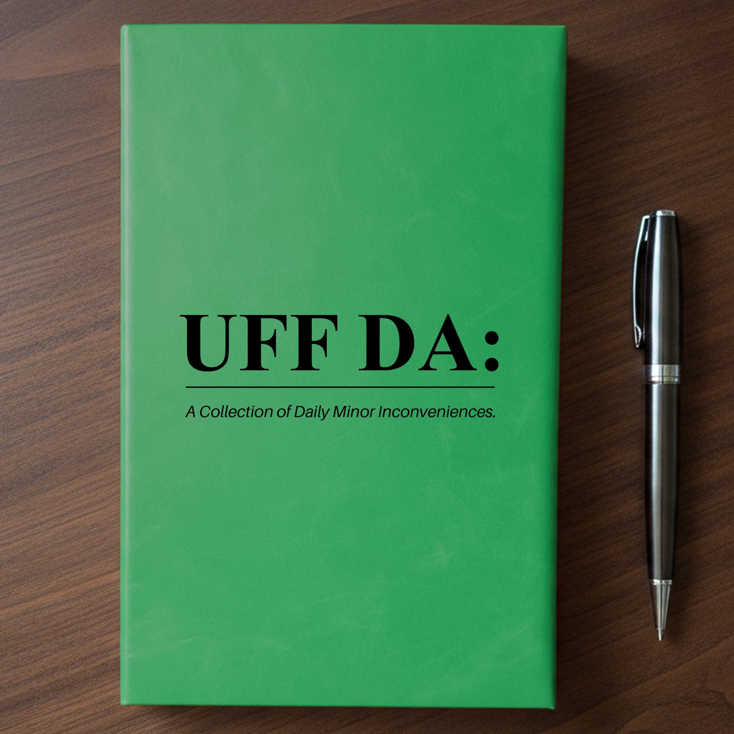 "UFF DA" - Minnesota Nice-ish Laser Engraved Journal