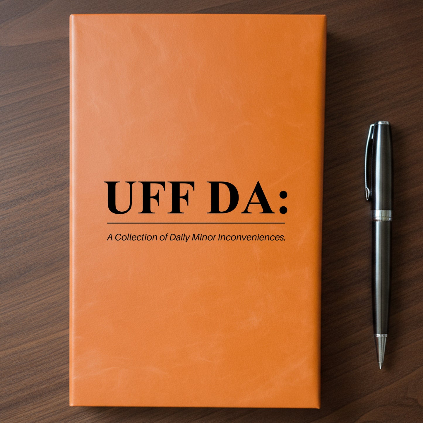 "UFF DA" - Minnesota Nice-ish Laser Engraved Journal