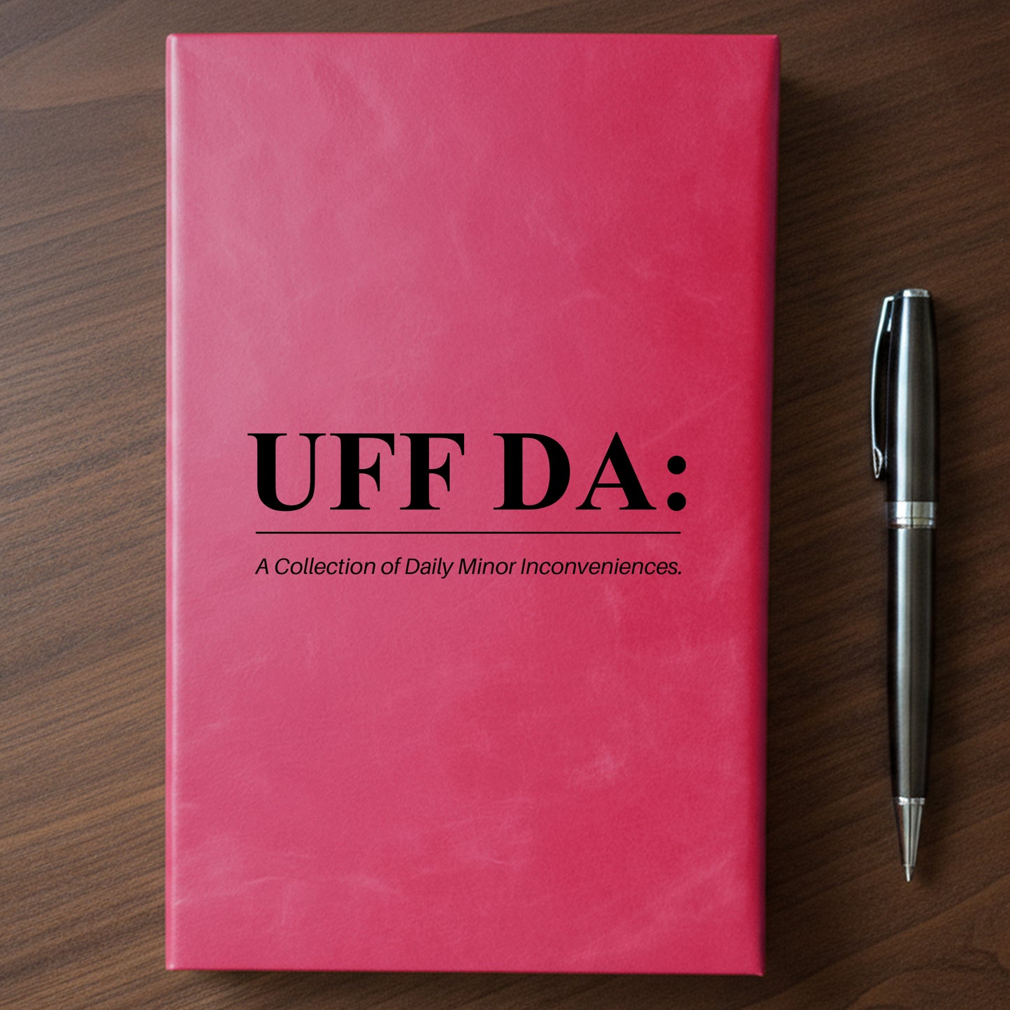 "UFF DA" - Minnesota Nice-ish Laser Engraved Journal