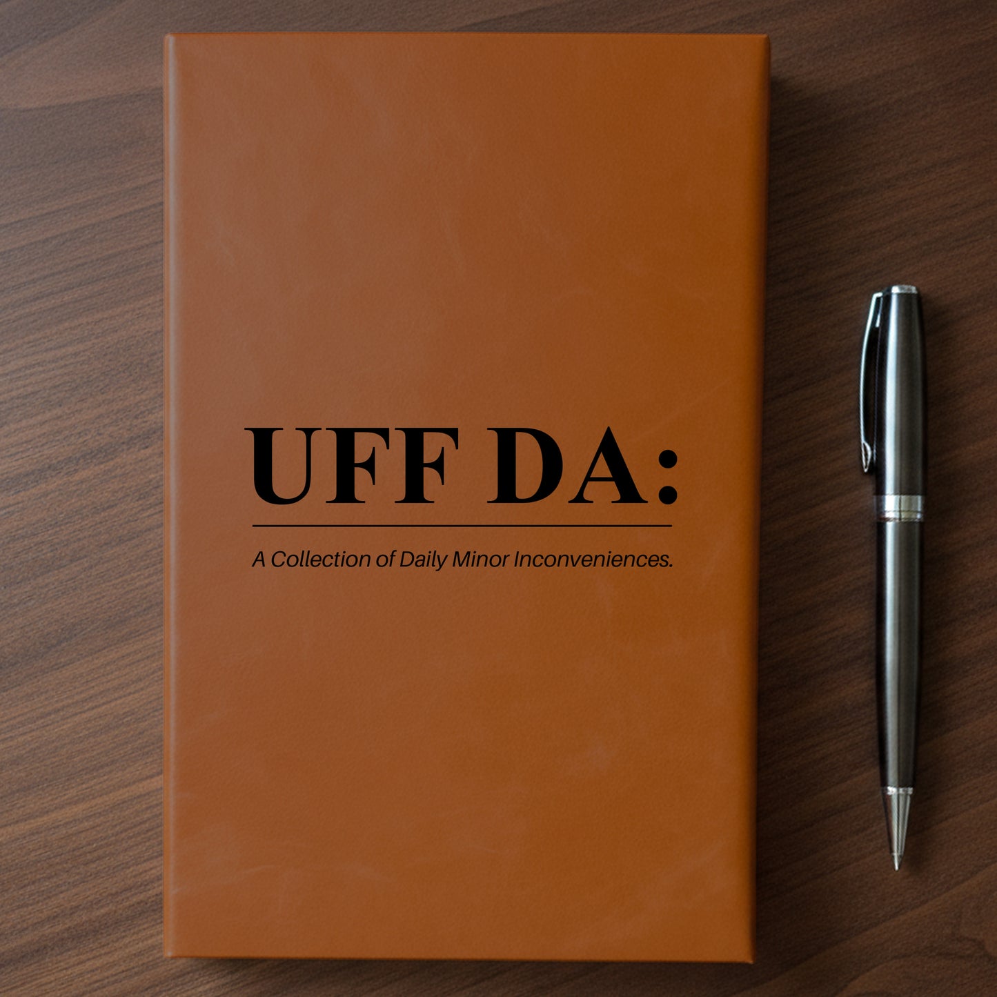 "UFF DA" - Minnesota Nice-ish Laser Engraved Journal