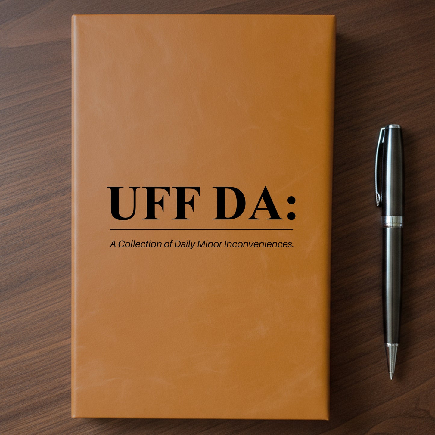 "UFF DA" - Minnesota Nice-ish Laser Engraved Journal