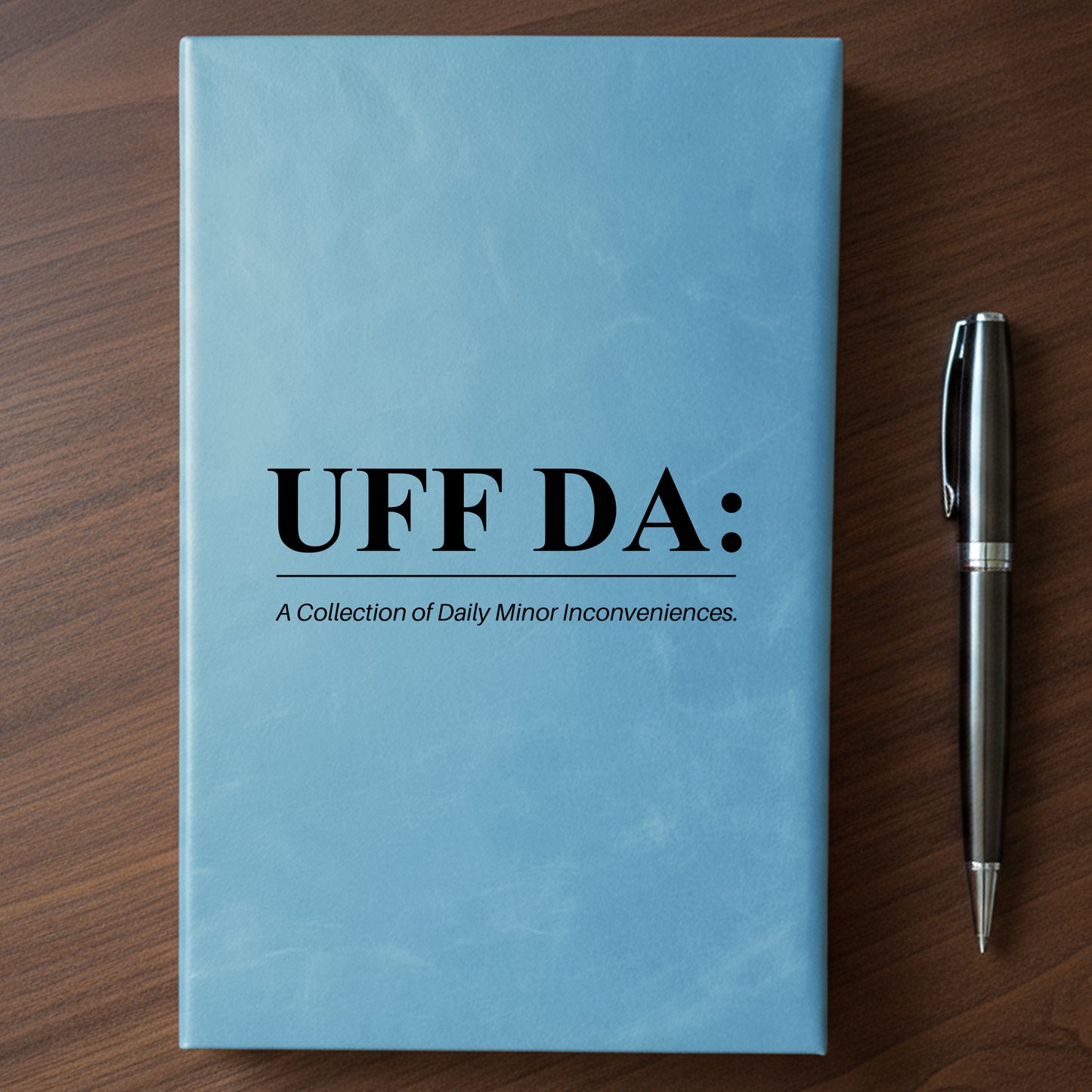 "UFF DA" - Minnesota Nice-ish Laser Engraved Journal
