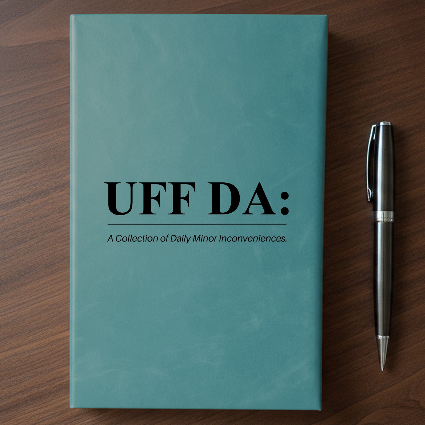 "UFF DA" - Minnesota Nice-ish Laser Engraved Journal