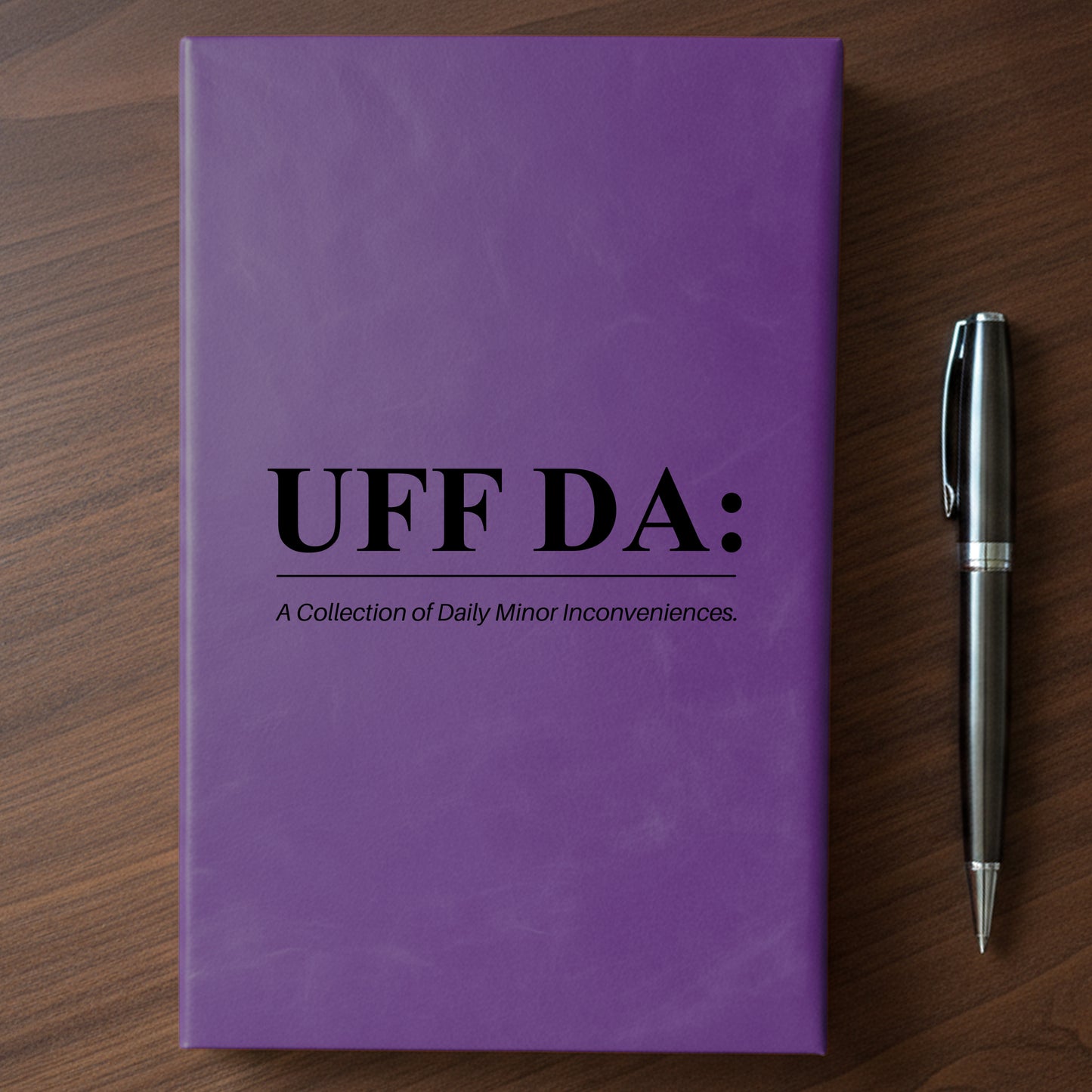 "UFF DA" - Minnesota Nice-ish Laser Engraved Journal
